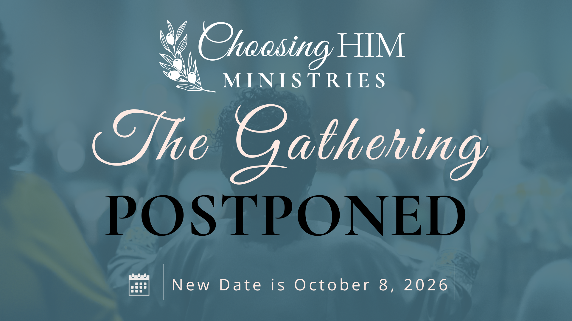 Featured image for The Gathering Hosted By Choosing HIM Ministries